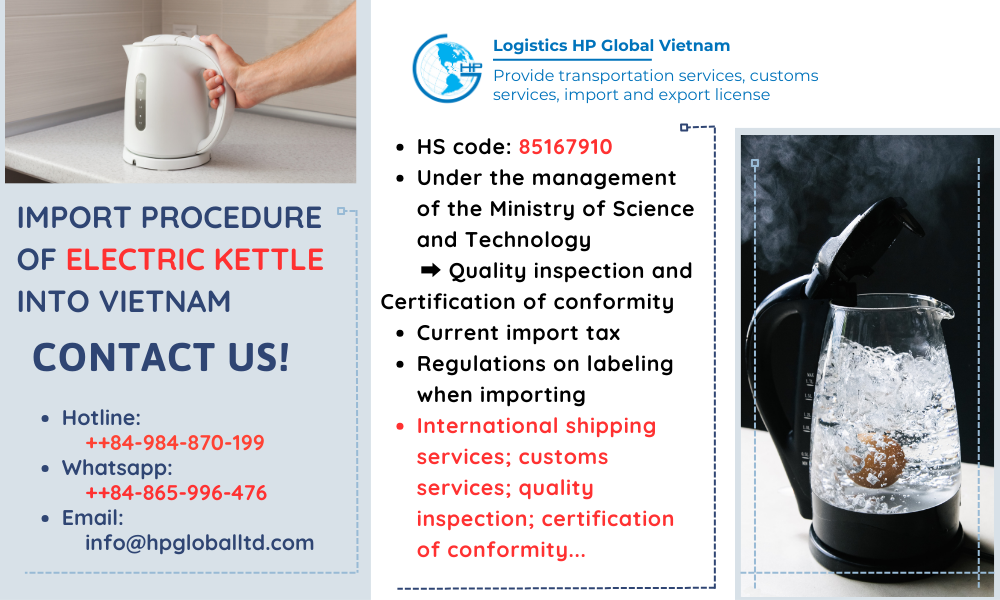 Import duty and procedures Electric kettle Vietnam