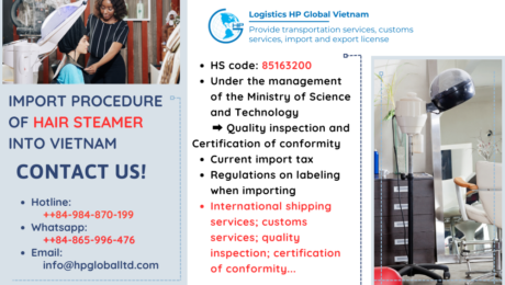 Import duty and procedures Hair steamer Vietnam