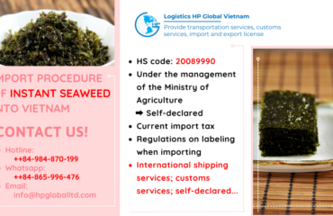 Import duty and procedures Instant seaweed Vietnam