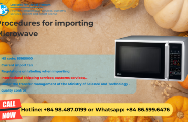 Import duty and procedures Microwave Vietnam