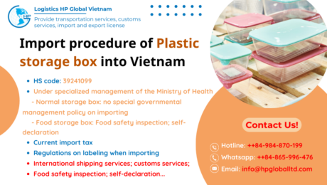 Import duty and procedures Plastic storage box Vietnam