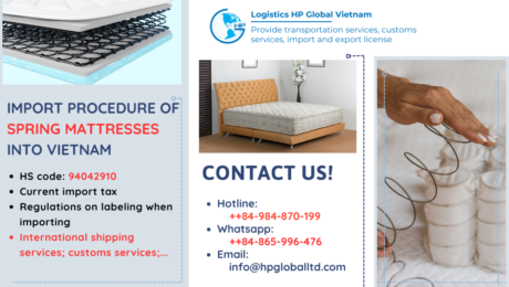 Import duty and procedures Spring mattresses Vietnam