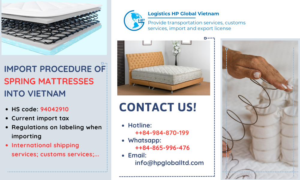 Import duty and procedures Spring mattresses Vietnam