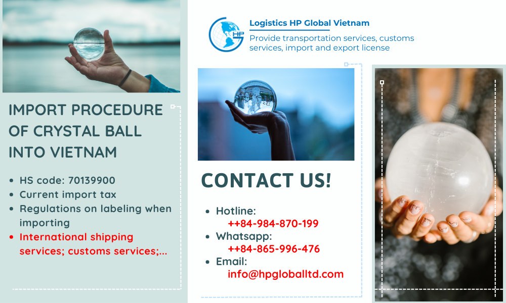 Import duty and procedures crystal ball Vietnam