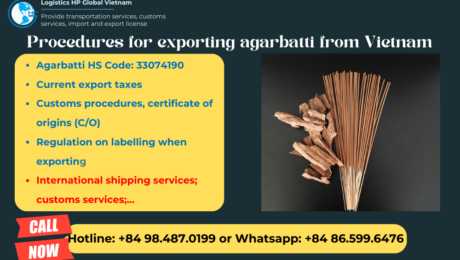 Procedures, duty and freight for exporting agarbatti from Vietnam