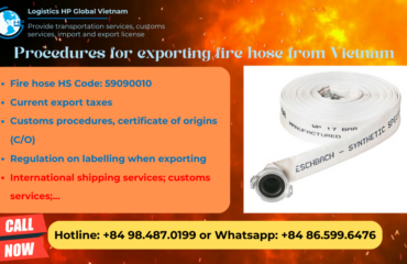 Procedures, duty and freight for exporting Fire hose from Vietnam