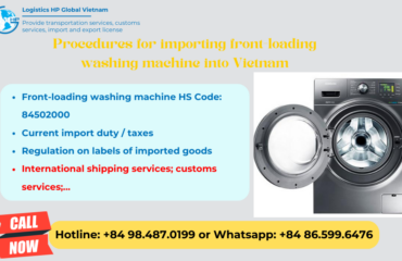 Import duty and procedures for front-loading washing machine to Vietnam