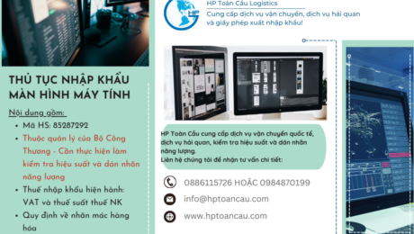 Thủ tục nhập khẩu màn hình máy tính