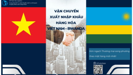 Vận Chuyển Xuất Nhập Khẩu Hàng Hóa Việt Nam - Rwanda