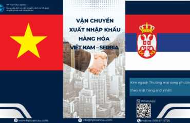 Vận Chuyện Xuất Nhập Khẩu Hàng Hóa Việt Nam - Serbia