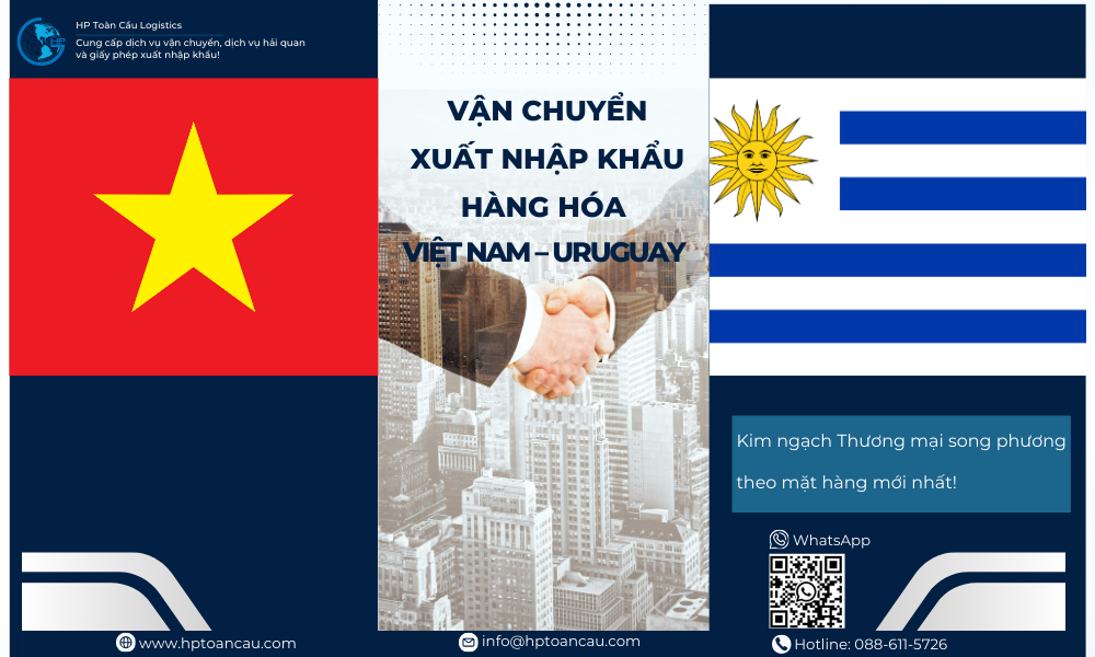 Vận Chuyển Xuất Nhập Khẩu Hàng Hóa Việt Nam - Uruguay