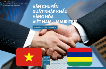 Vận Chuyển Xuất Nhập Khẩu Hàng Hóa Việt Nam – Mauritius