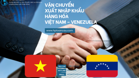Vận Chuyển Xuất Nhập Khẩu Hàng Hóa Việt Nam – Venezuela
