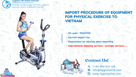 Import Equipment for physical exercise to Vietnam