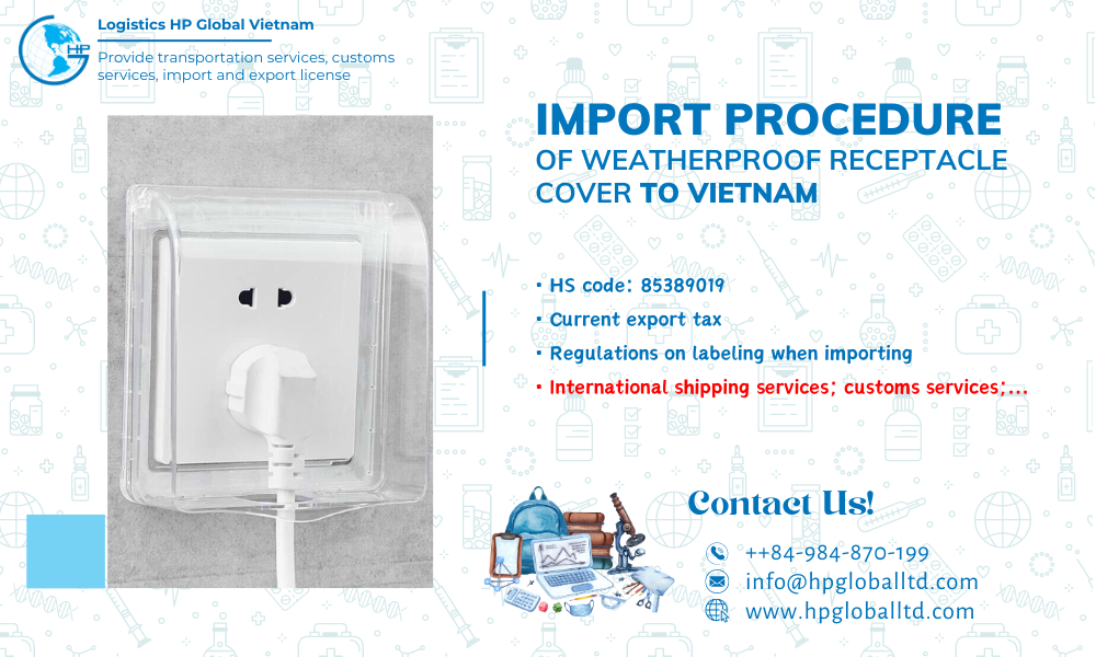 import Weatherproof receptacle cover to Vietnam