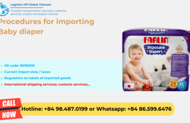 Import duty and procedures baby diaper Vietnam