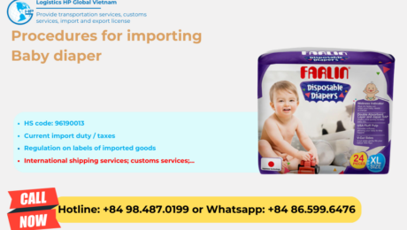Import duty and procedures baby diaper Vietnam
