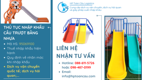 thủ tục nhập khẩu cầu trượt bằng nhựa