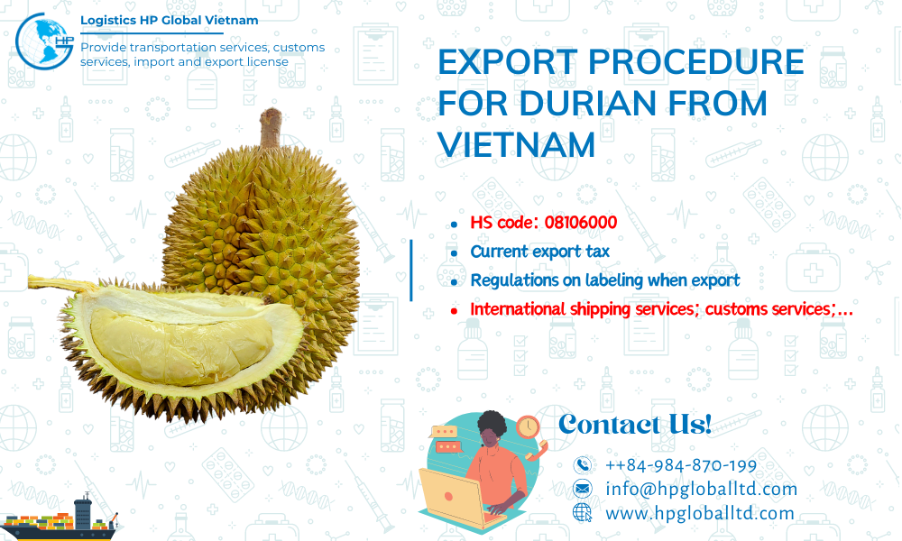 Procedures duty and freight for exporting durian from Vietnam