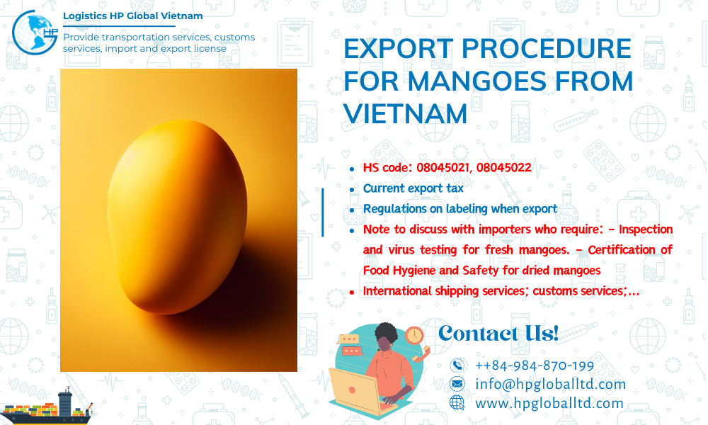 Procedures duty and freight for exporting magoes from Vietnam