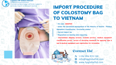 Import duty and procedures for Colostomy bag to Vietnam
