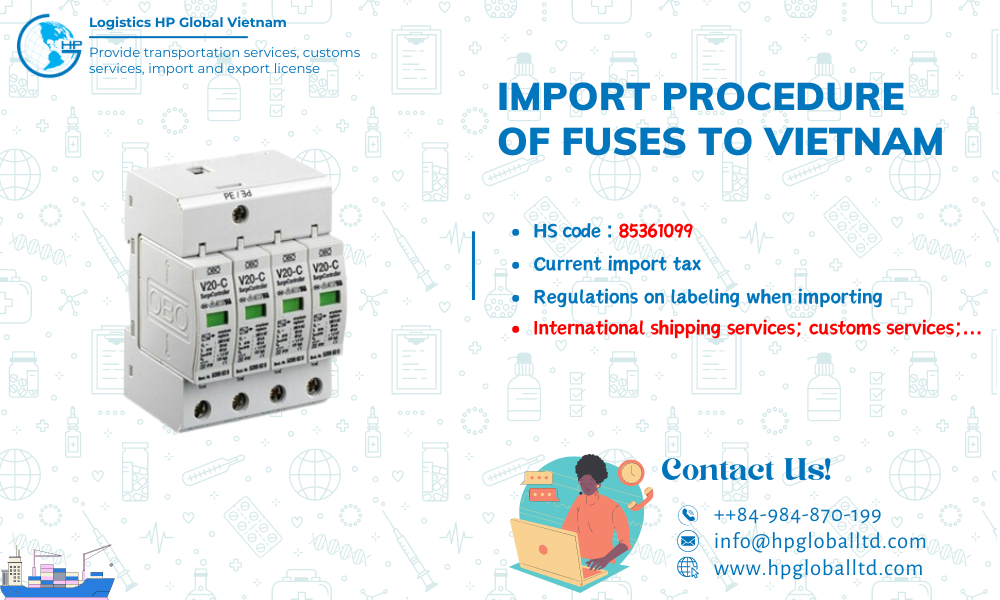 Import duty and procedures for Fuses to Vietnam