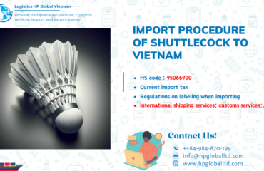 Import duty and procedures for Shuttlecock to Vietnam