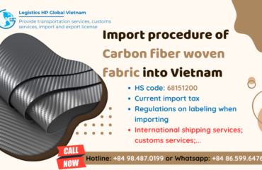 Import duty and procedures Carbon fiber woven fabric Vietnam