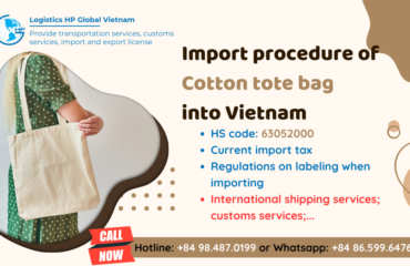Import duty and procedures Cotton tote bag Vietnam