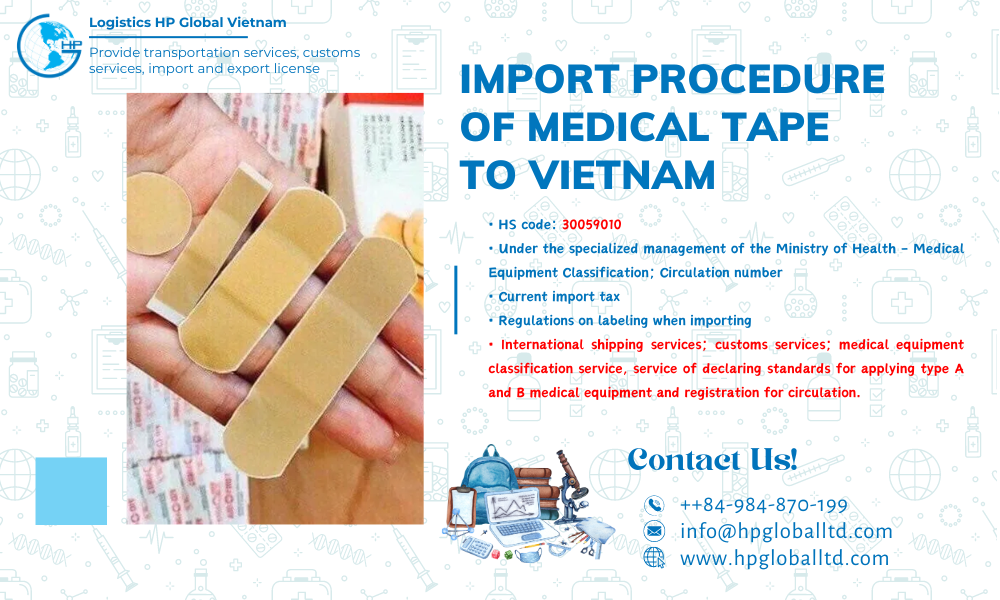 Import duty and procedures for Medical Tape to Vietnam