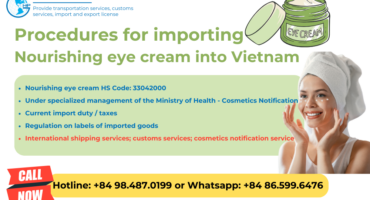 Import duty and procedures Nourishing eye cream Vietnam