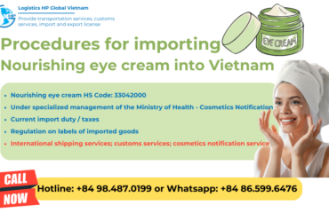 Import duty and procedures Nourishing eye cream Vietnam