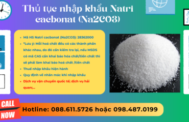 Thủ tục và thuế nhập khẩu Natri cacbonat (Na2CO3)