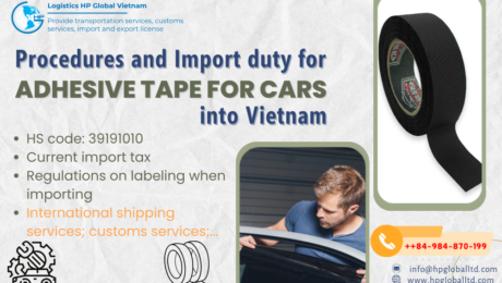 Import Adhesive Tape For Cars to Vietnam