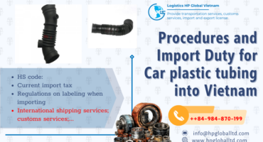 Import Car plastic tubing to Vietnam