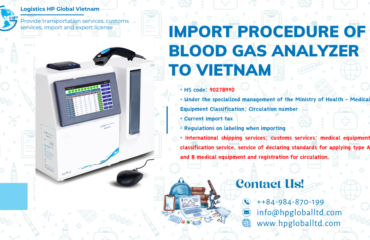 Import duty and procedures Blood gas analyzer Vietnam