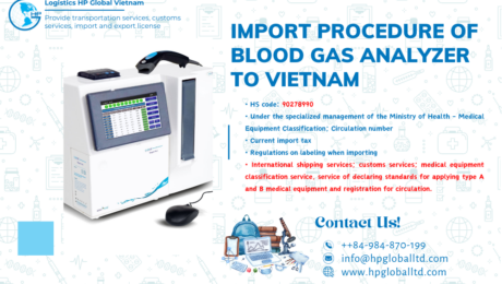 Import duty and procedures Blood gas analyzer Vietnam