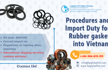 Import Rubber gasket into Vietnam