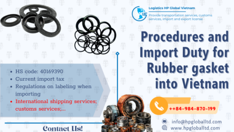 Import Rubber gasket into Vietnam