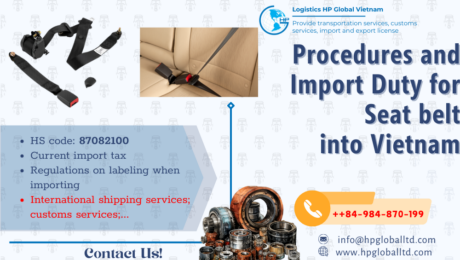 Import Seat belt to Vietnam