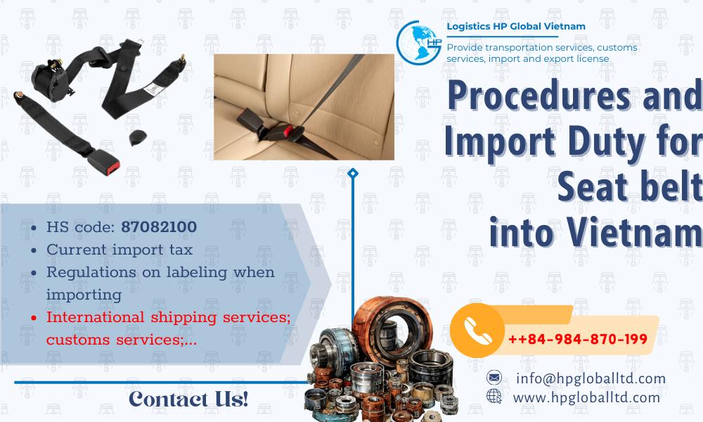 Import Seat belt to Vietnam