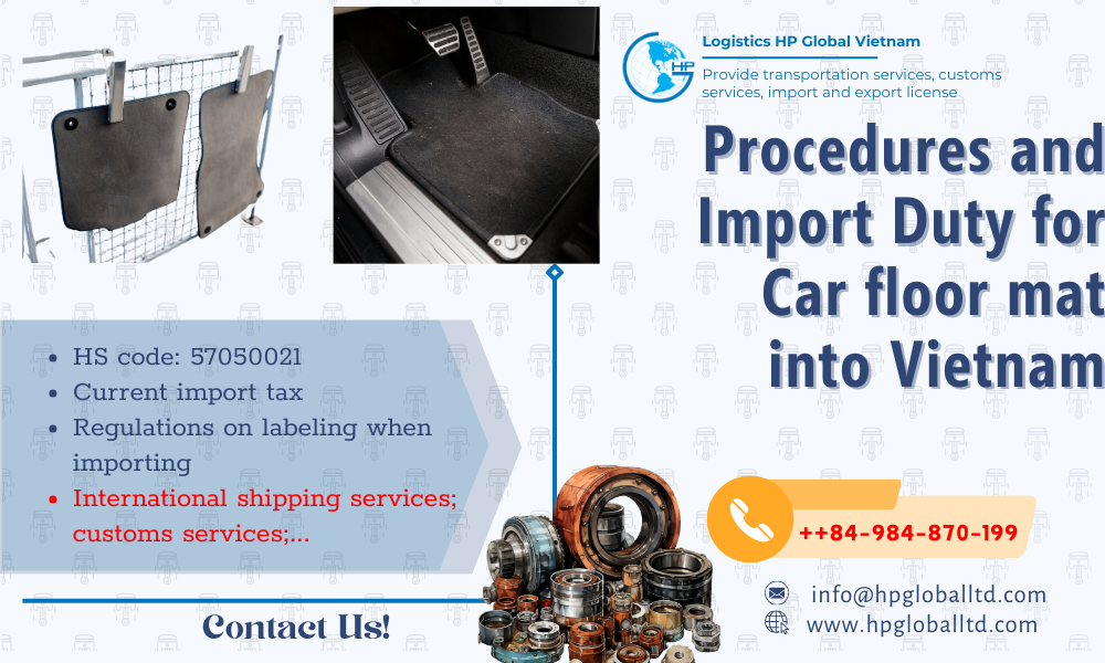 Import Car floor mat into Vietnam