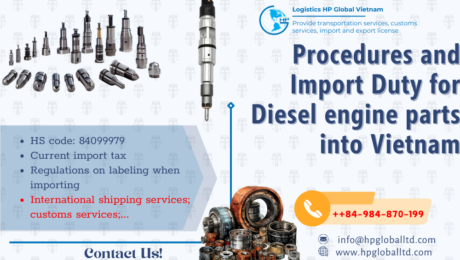 Import Diesel engine parts into Vietnam