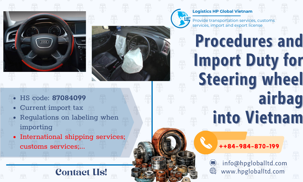Import Steering wheel airbag to Vietnam