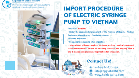 Import duty and procedures Electric syringe pump Vietnam