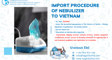 Import duty and procedures Nebulizer Vietnam