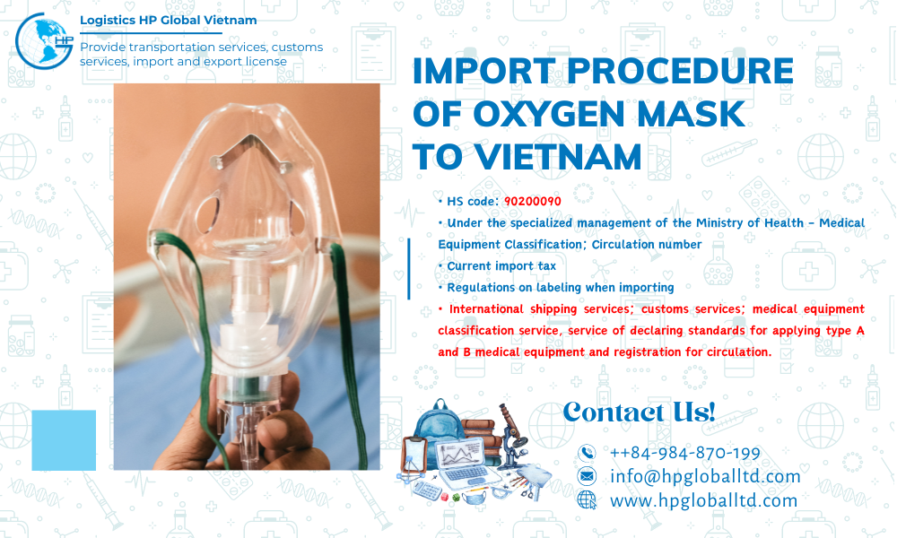 Import duty and procedures Oxygen mask Vietnam