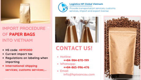 Import duty and procedures Paper bags Vietnam