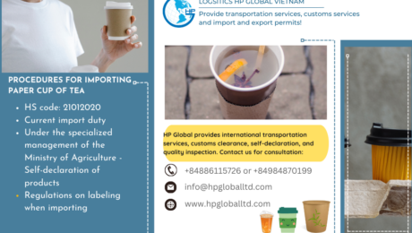 PROCEDURES FOR IMPORTING Paper cup of tea