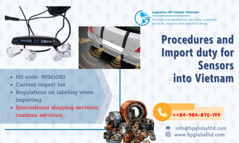 Import duty and procedures for Sensors to Vietnam – HP Global